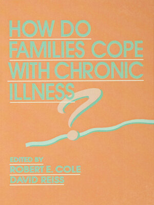 cover image of How Do Families Cope With Chronic Illness?